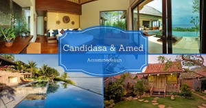 Ultimate guide to Candidasa beach resorts and hotels: Where to stay for quiet seaside escape