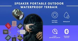7 Speaker portable outdoor waterproof terbaik dengan bass nendang dan harga anak kos